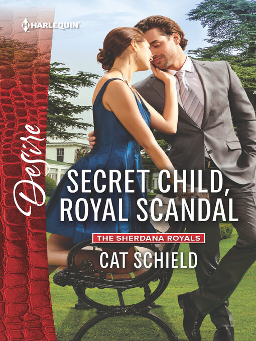 Title details for Secret Child, Royal Scandal by Cat Schield - Available